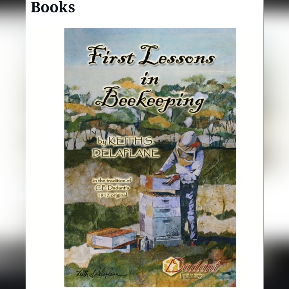 First Lessons in Beekeeping by Keith Delplane Book